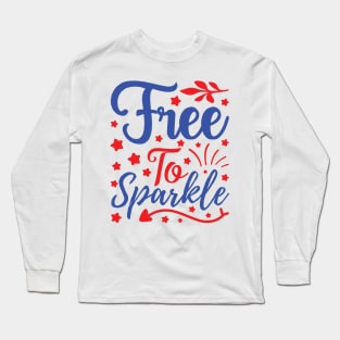 Free to Sparkle Long Sleeve T-Shirt